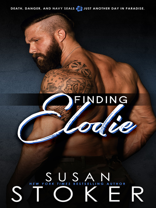 Title details for Finding Elodie by Susan Stoker - Available